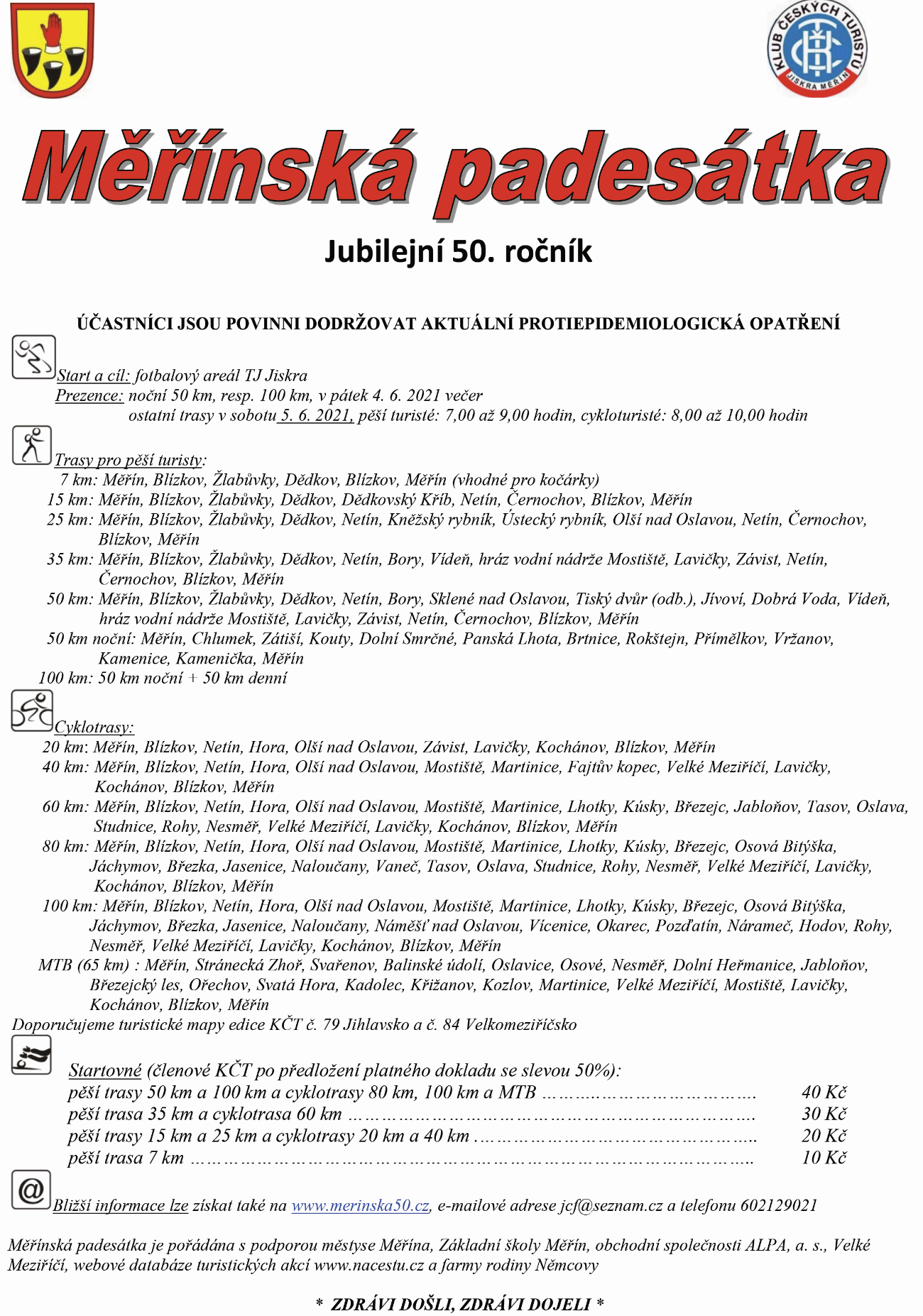 Letošní jubilejní padesátá Měřínská padesátka se uskuteční v sobotu 5. června