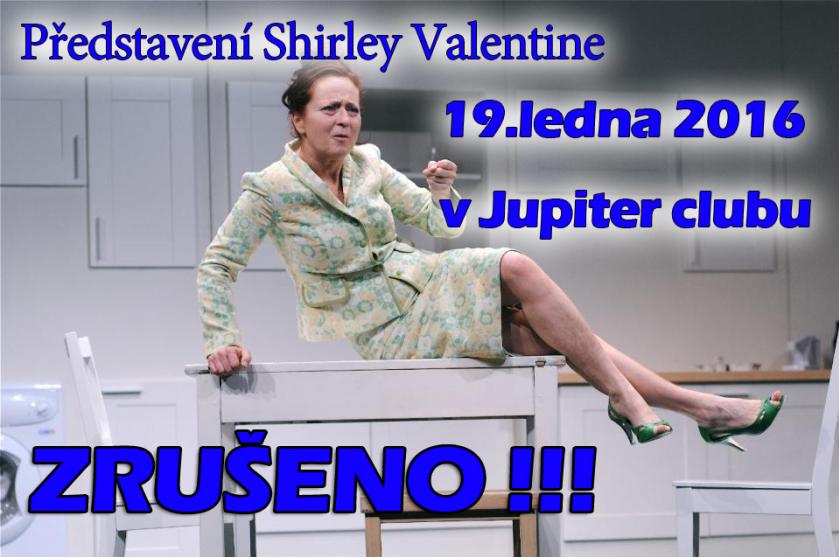 Dnešní vyprodané představení Shirley Valentine se ruší!!!