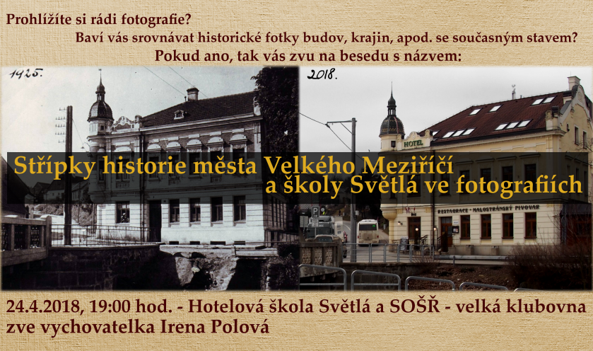 Pozvánka na Střípky historie města Velkého Meziříčí a školy Světlá ve fotografiích