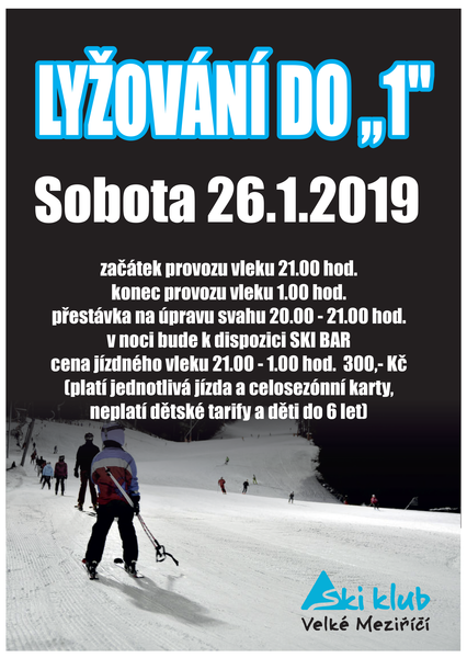 Příští sobotu 26.1. se bude lyžovat až do jedné v noci