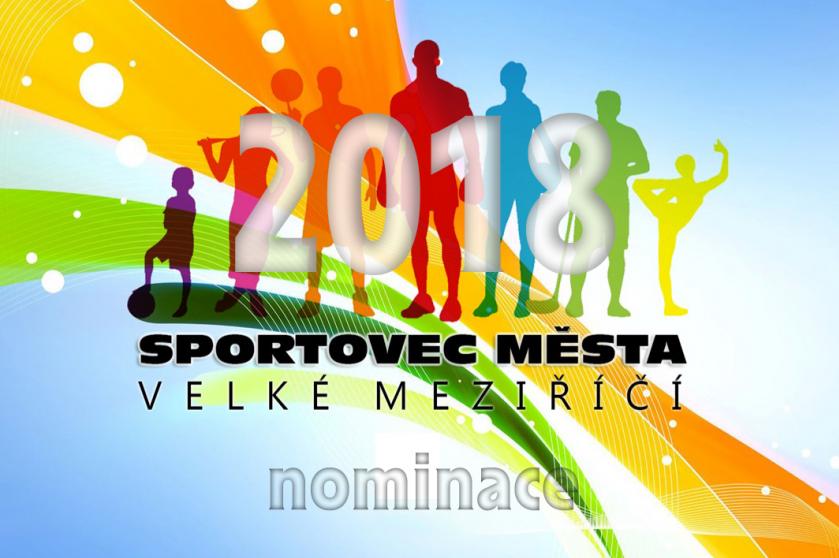 Sportovec města Velké Meziříčí za rok 2018 - NOMINACE