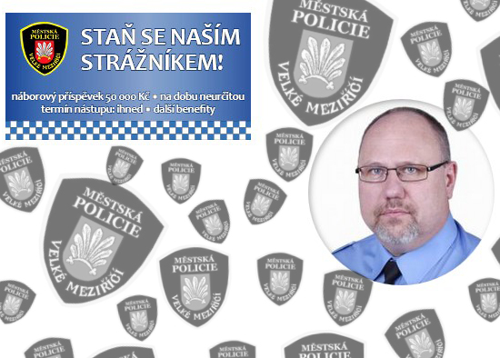 Strážníky městské policie by měl vést Jan Klikar, dalších 5 strážníků město hledá