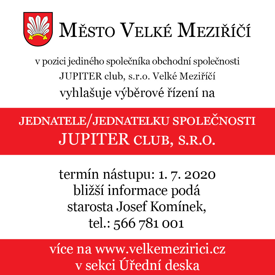 Město Velké Meziříčí vyhlašuje výběrové řízení na jednatele/jednatelku Jupiter clubu s.r.o.