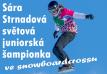 Sára Strnadová z Velkého Meziříčí je světovou juniorskou šampionkou ve snowboardcrossu